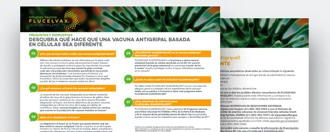 A Spanish-language guide that provides nformation to help address frequently asked questions from patients regarding FLUCELVAX QUADRIVALENT (Influenza Vaccine).